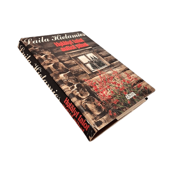 Laila Hietamies – Hylätyt talot, autiot pihat (1982)