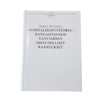 Sakari Melander: Kriminalisointiteoria