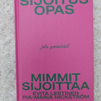 Mimmit sijoittaa - Sijoitusopas jota ymmärrät
