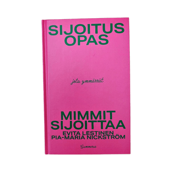 Mimmit sijoittaa - Sijoitusopas jota ymmärrät