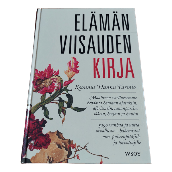 Hannu Tarmio; Elämänviisauden kirja