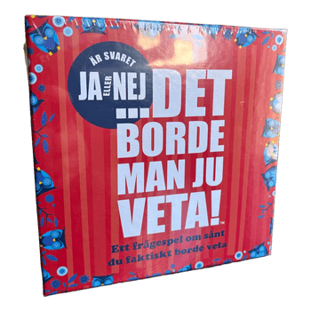 Det borde man ju veta
