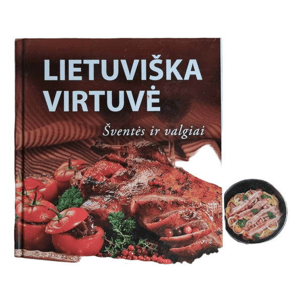 Lietuviška virtuvė. Šventės ir valgiai