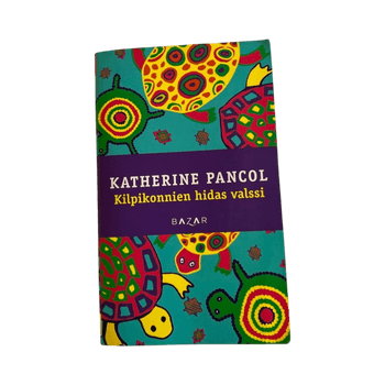 Katherine Pancol Kilpikonnien hidas valssi