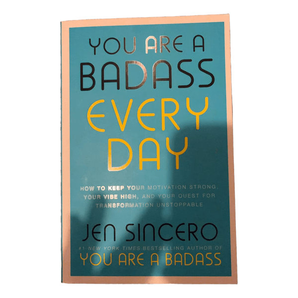 You Are A Badass Every Day book