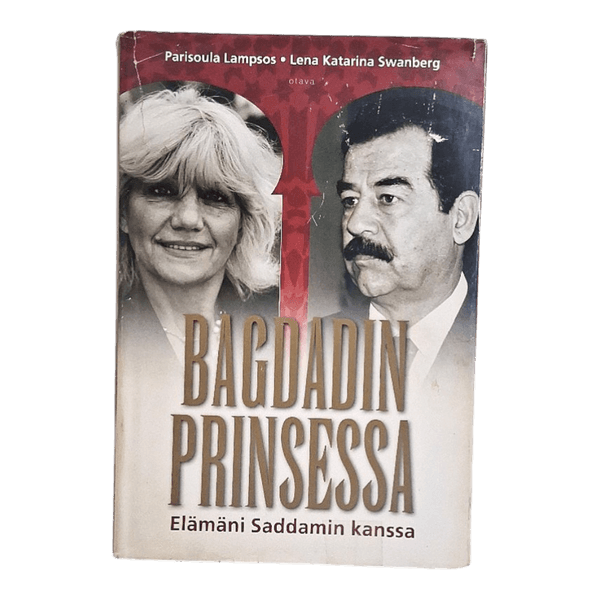 Parisoula Lampsos & Lena Swanberg: Bagdadin prinsessä – Elämäni Saddamin kanssa