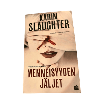Karin Slaughter - Menneisyyden jäljet