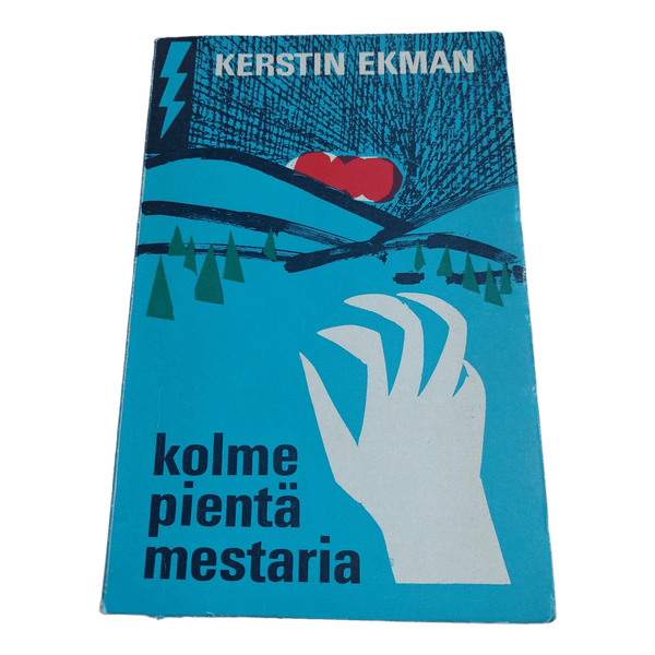 Kerstin Ekman; Kolme pientä mestaria