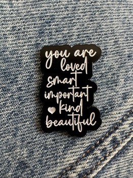 Affirmation message lapel pin