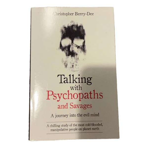 Talking with Psychopaths book