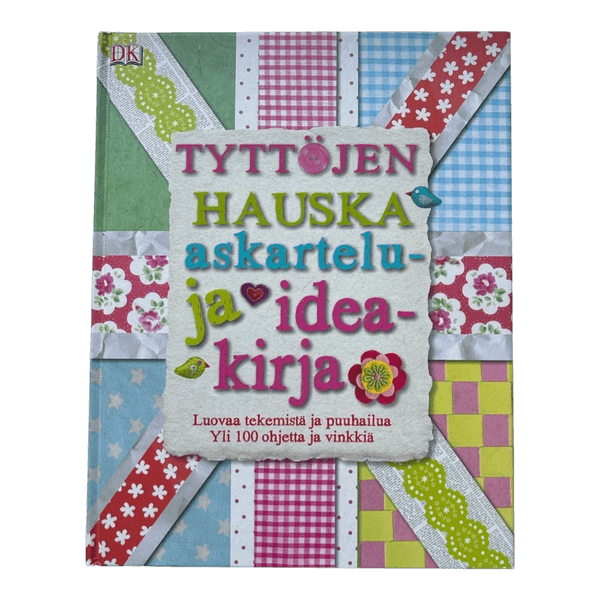 Tyttöjen askartelu- ja ideakirja