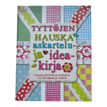Tyttöjen askartelu- ja ideakirja