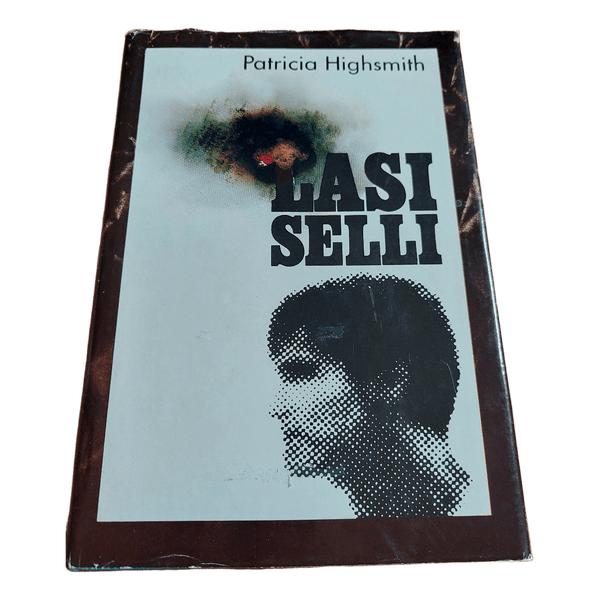 Patricia Highsmith; Lasiselli