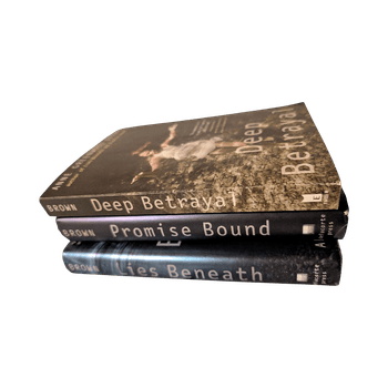 Three novels by Anne Greenwood Brown: 'Deep Betrayal', 'Promise Bound', and 'Lies Beneath