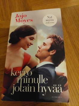 Kerro minulle jotain hyvää