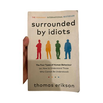 Surrounded by Idiots 