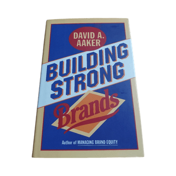 David A. Aaker; Building Strong Brands