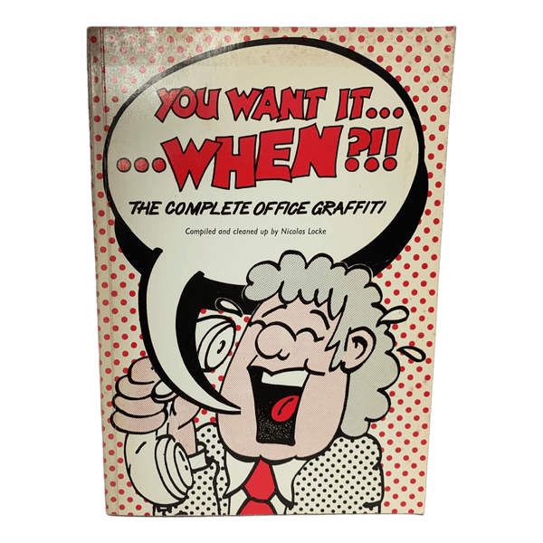 You want it when book
