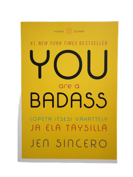 Jen Sincero You are a badass -kirja