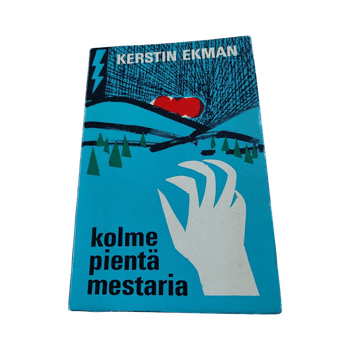 Kerstin Ekman; Kolme pientä mestaria