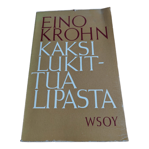 Eino Krohn; Kaksi lukittua lipasta