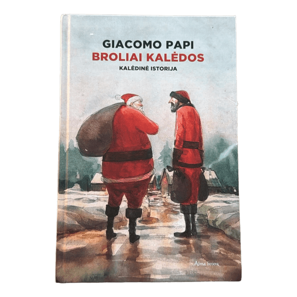 Giacomo Papi Broliai Kaledos
