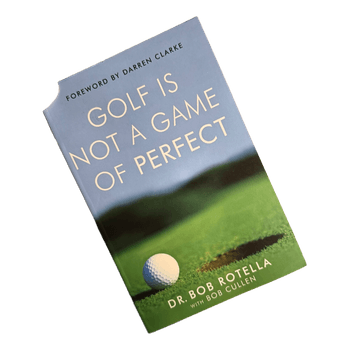 Golf is not a game of perfect