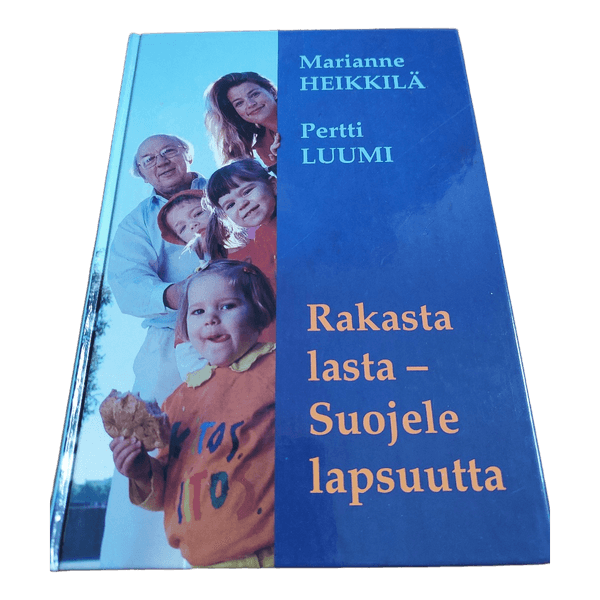 Rakasta lasta - Suojele lapsuutta