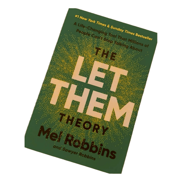 The Let Them Theory