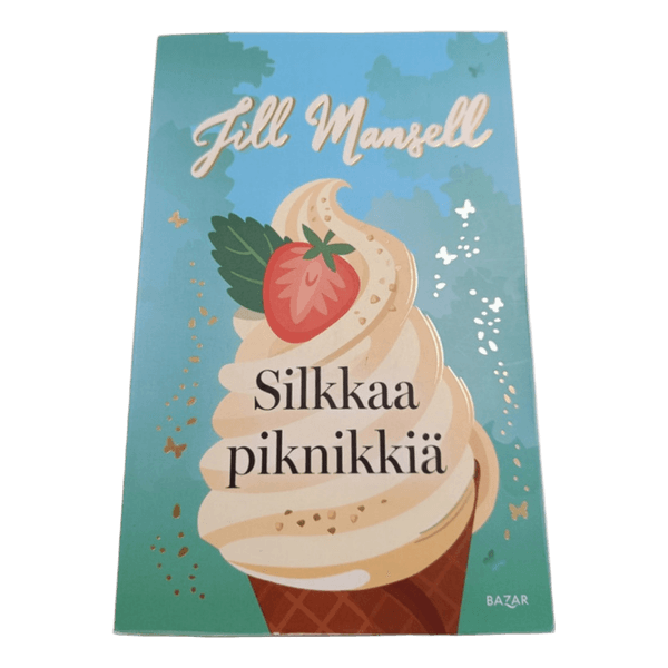 Jill Mansell Silkkaa piknikkiä