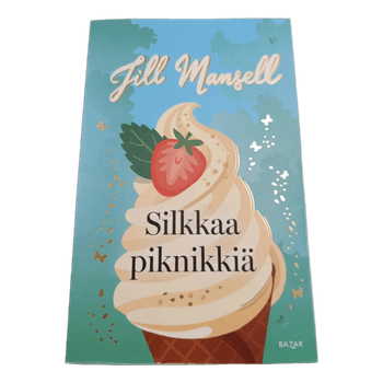 Jill Mansell Silkkaa piknikkiä