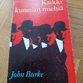 John Burke; Kaikki kunnian miehiä