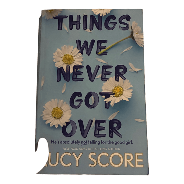 Things We Never Got Over