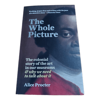 Alice Procter; The Whole Picture