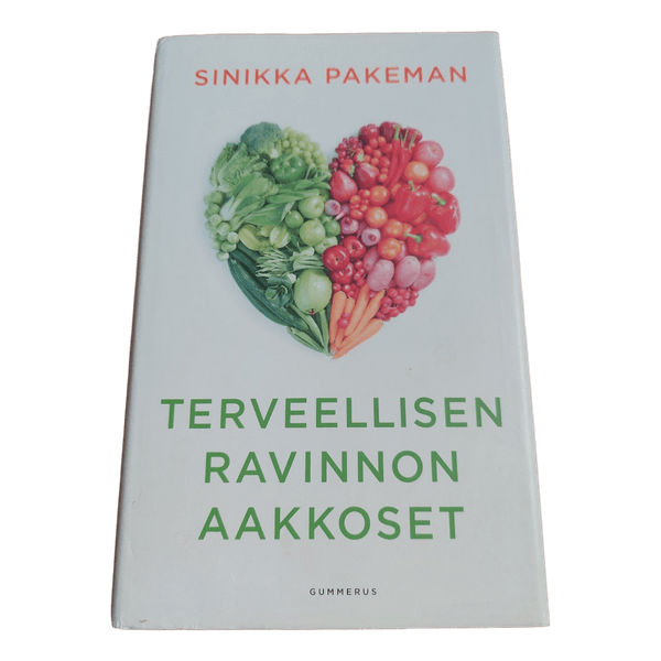 Sinikka Pakeman; Terveellisen ravinnon aakkoset