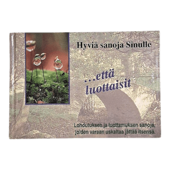 Peter Hahne: Hyviä sanoja sinulle että luottaisit
