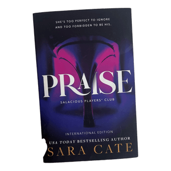 Praise by Sara Cate