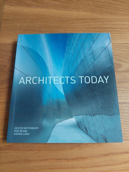 Rattenbury, Bevan, Long; Architects Today