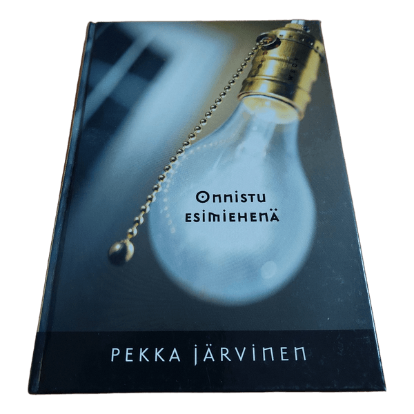 Pekka Järvinen; Onnistu esimiehenä