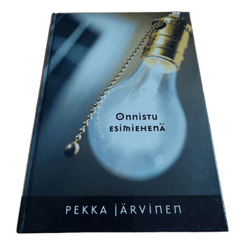 Pekka Järvinen; Onnistu esimiehenä