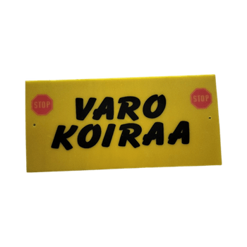 Varo koiraa kyltti 