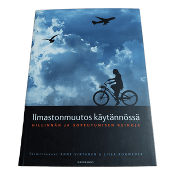 Virtanen, Rohweder; Ilmastonmuutos käytännössä