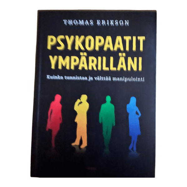 Psykopaatit ympärilläni
