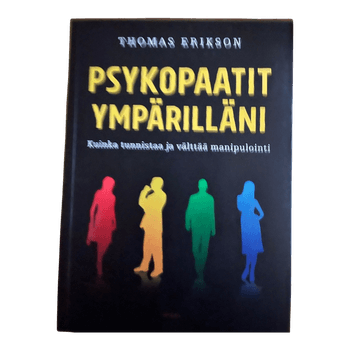 Psykopaatit ympärilläni