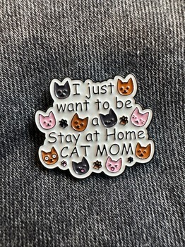 Stay at home cat mom pin