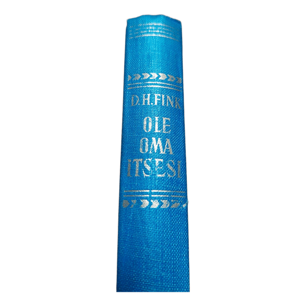 David Harold Fink; Ole oma itsesi