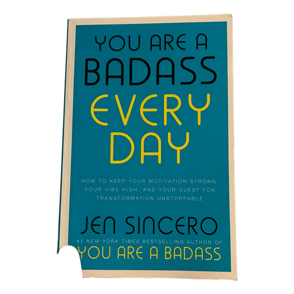 You Are A Badass Every Day book
