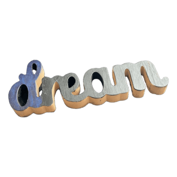 Træskilt med teksten dream
